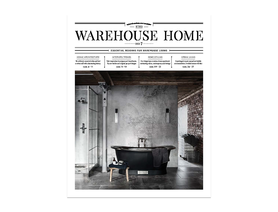 Warehouse Home interior design magazine Issue Seven cover features a freestanding bath in a loft apartment